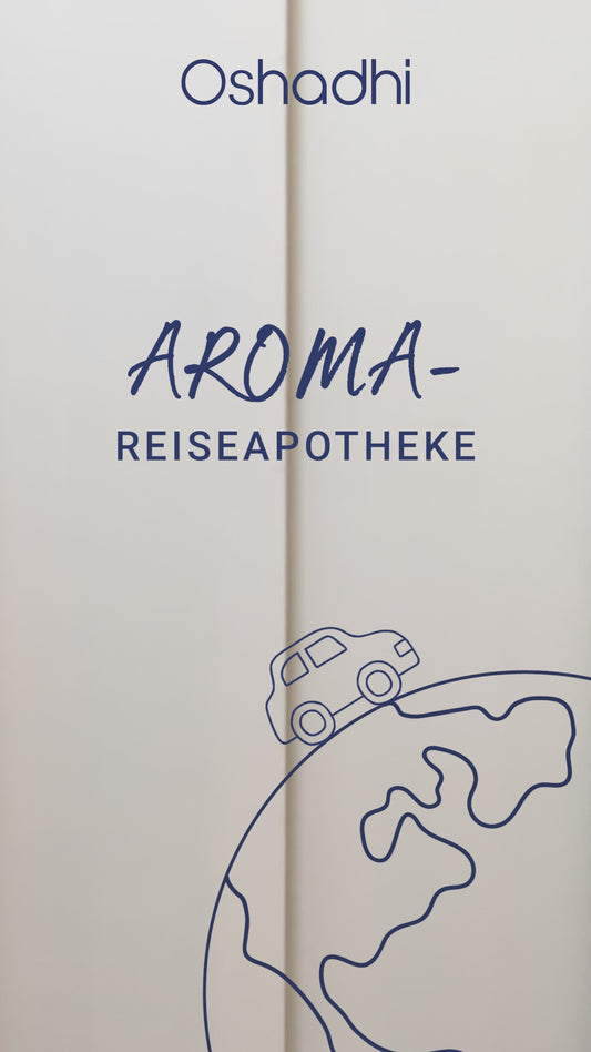 Aroma Reiseapotheke
