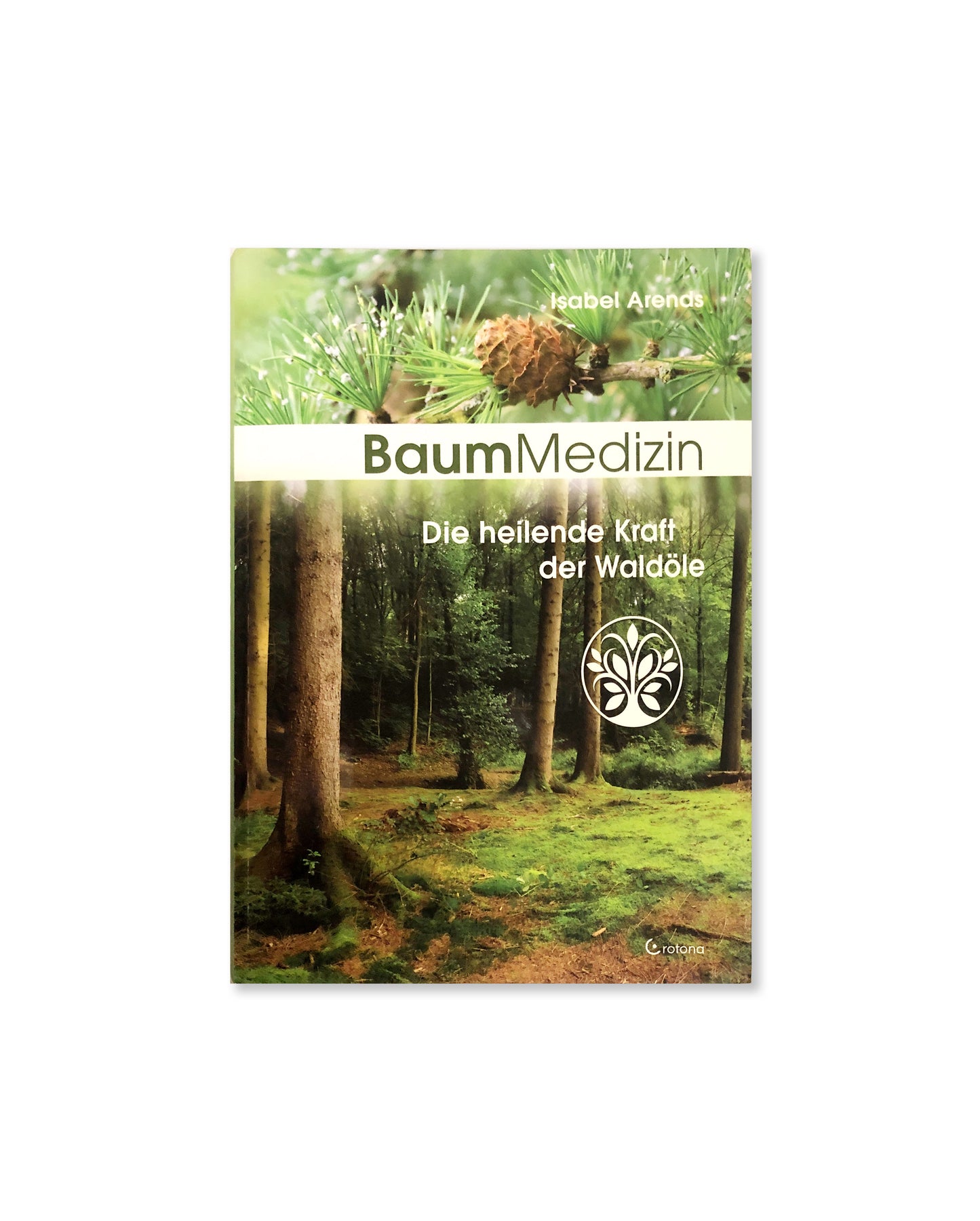 Baum Medizin von Isabel Arends